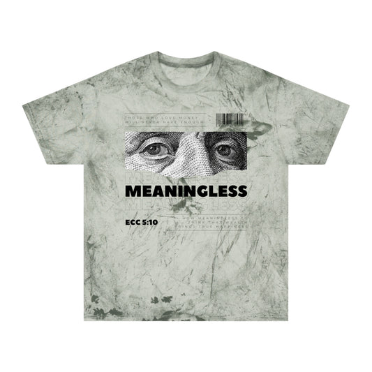 Meaningless T-Shirt