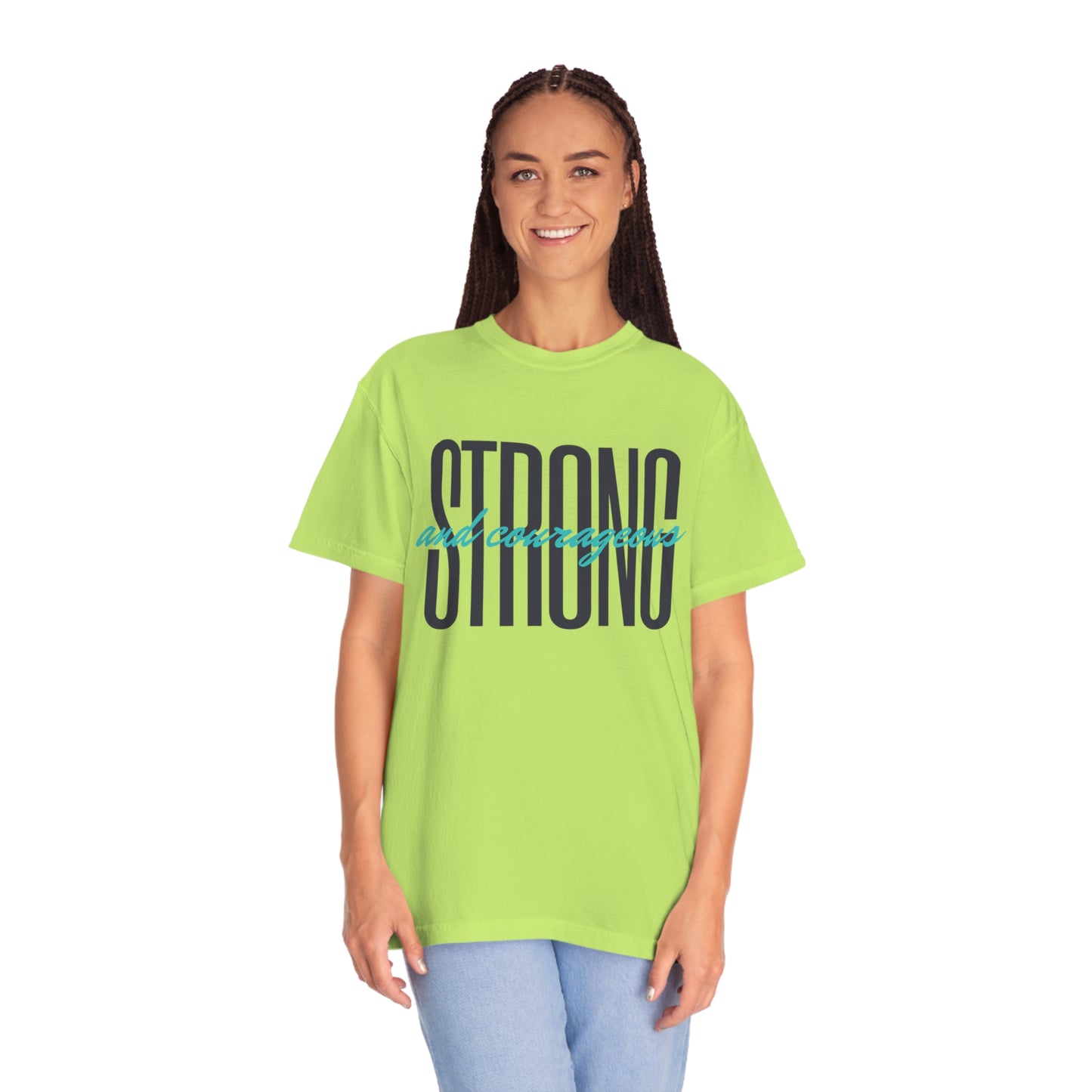 Strong & Courageous T-shirt